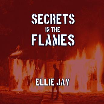 Secrets In The Flames