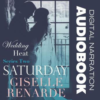 Download Wedding Heat: Saturday: Series Two by Giselle Renarde