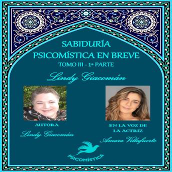 Download SABIDURÍA PSICOMÍSTICA EN BREVE TOMO III 1°parte by Lindy Giacomán