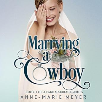 Marrying a Cowboy: A Standalone Sweet Romance