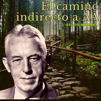 [Spanish] - El camino indirecto a AA: Temas espirituales