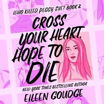 Cross Your Heart, Hope to Die: Who Killed Peggy Sue?, Book 2