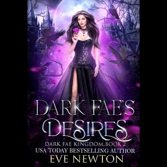 Dark Fae's Desires: Whychoose Fantasy Romance