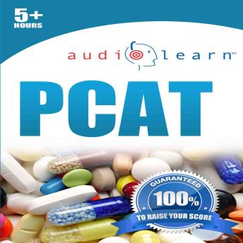 PCAT AudioLearn: Complete Review for the Pharmacy College Admission Test