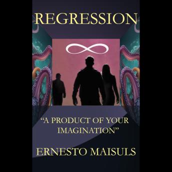 Regression: 'A Product of your Imagination'