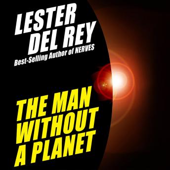 The Man Without a Planet