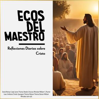 [Spanish] - Ecos del Maestro: Reflexiones Diarias sobre Cristo