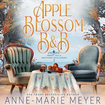 Apple Blossom B&B: A Sweet, Small Town, Southern Romance