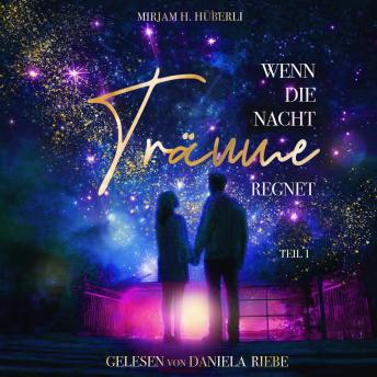 [German] - Wenn die Nacht Träume regnet (Teil 1)
