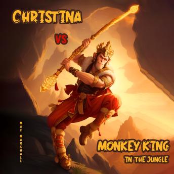 Christina vs Monkey King in the Jungle