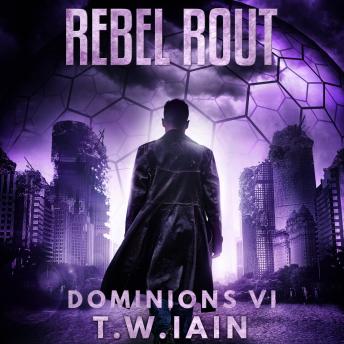 Download Rebel Rout (Dominions VI) by Tw Iain