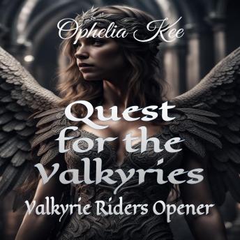 Download Quest for the Valkyries by Ophelia Kee