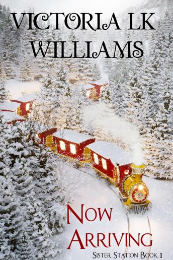 Now Arriving: Return to Skipton: A Tale of Sisters, Dreams, and Destiny