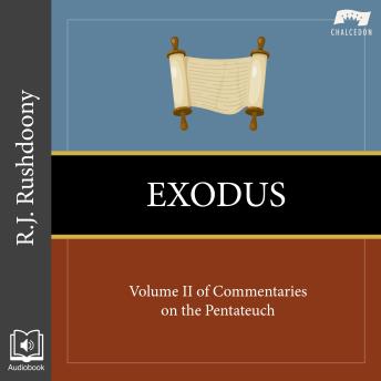 Exodus: Volume II of Commentaries on the Pentateuch