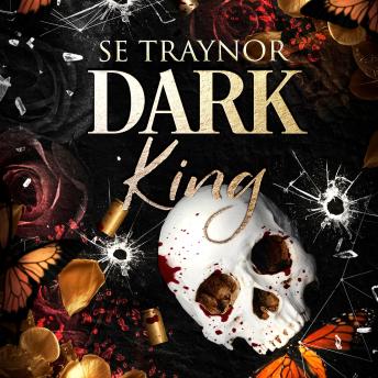 Dark King: A Dark Mafia Reverse Harem Romance