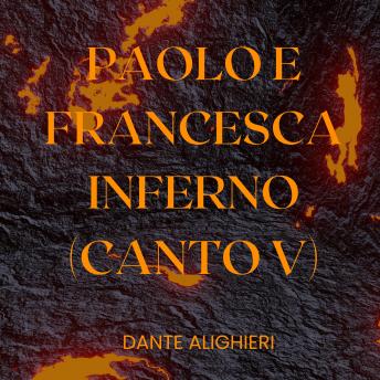 [Italian] - Paolo e Francesca - Inferno - Canto V: Nuova lettura 2023