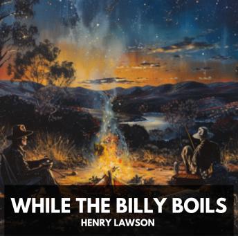 While the Billy Boils (Unabridged)