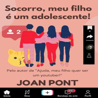 [Portuguese] - SOCORRO, MEU FILHO É UM ADOLESCENTE!