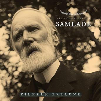 [Swedish] - Samlade - Vilhelm Ekelund: Klassiska Dikter