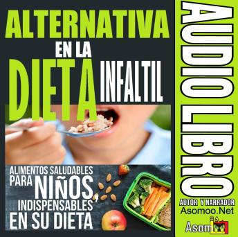 [Spanish] - ALTERNATIVAS EN LA DIETA INFANTIL DE 3 A 10 AÑOS