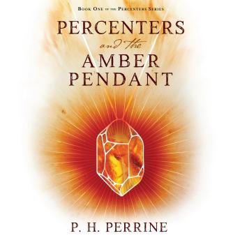 Download Percenters and the Amber Pendant by P. H. Perrine