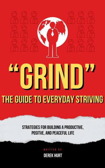 'Grind' The Guide To Everyday Striving