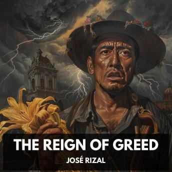 The Reign of Greed (Unabridged)