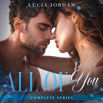 Download All of You: A Best Friends To Lovers Romance - Complete Series by Lucia Jordan