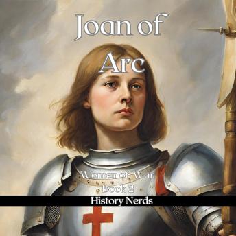 Download Joan of Arc by History Nerds