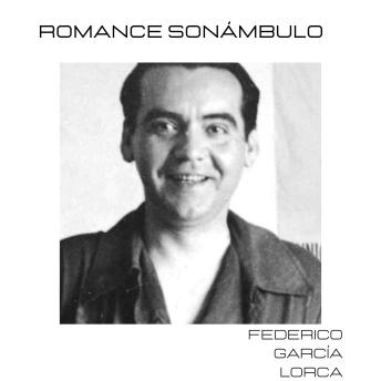 [Spanish] - Romance sonámbulo