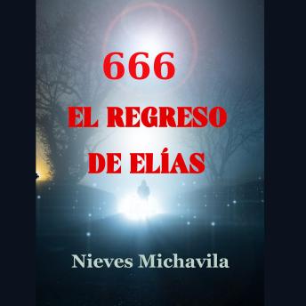 Download 666 El regreso de Elías by Nieves Michavila