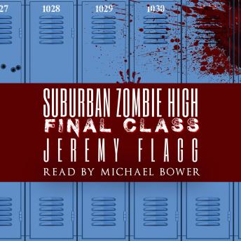 Suburban Zombie High: Final Class