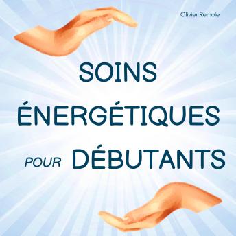 [French] - Soins Énergétiques pour Débutants