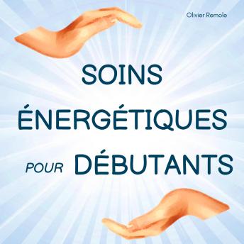 [French] - Soins Énergétiques pour Débutants