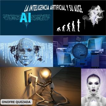 [Spanish] - La Inteligencia Artificial Y Su Auge