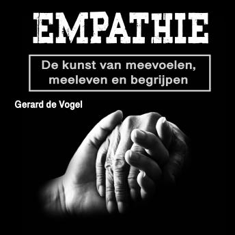 [Dutch; Flemish] - Empathie: De kunst van meevoelen, meeleven en begrijpen