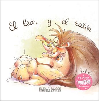 [Spanish] - El león y el ratón: Fábula clásica en verso moderno con actividades