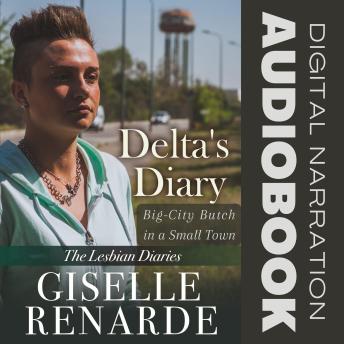 Delta's Diary: Big-City Butch in a Small Town