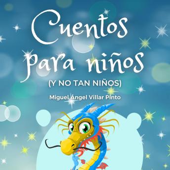 [Spanish] - Cuentos para niños (y no tan niños)