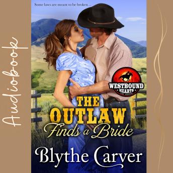 The Outlaw Finds A Bride