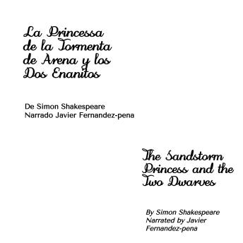[Spanish] - La Princesa de la Tormenta de Arena y los Dos Enanitos: The Sandstorm Princess and the Two Dwarves