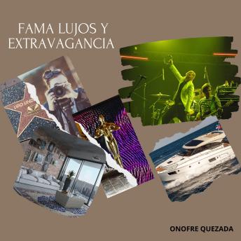 [Spanish] - Fama Lujos Y Extravagancia