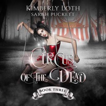 The Circus of the Dead: Book 3