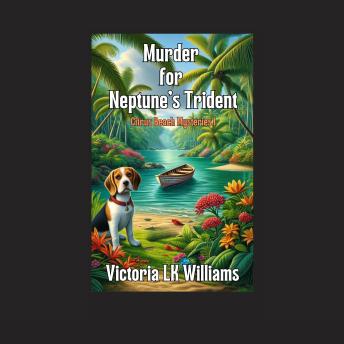 Murder for Neptune's Trident: A Tropical Tangle of Murder and Mystery