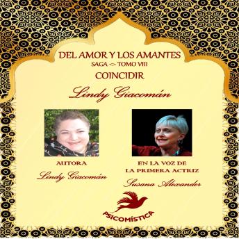 DEL AMOR Y LOS AMANTES TOMOVIII: COINCIDIR