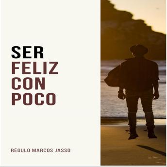 [Spanish] - Ser Feliz con Poco
