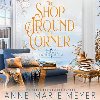 Download Shop Around the Corner: A Sweet, Small Town, Southern Romance by Anne-Marie Meyer