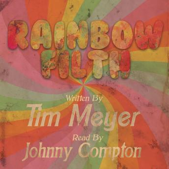Download Rainbow Filth by Tim Meyer