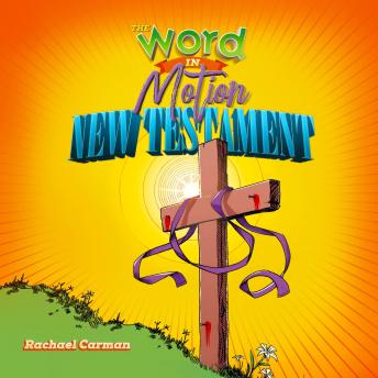 Download Word in Motion, Vol 2 - New Testament by Rachael Carman