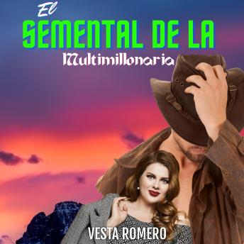 [Spanish] - El Semental de la Multimillonaria